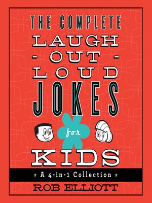 cover image of The Complete Laugh-Out-Loud Jokes for Kids